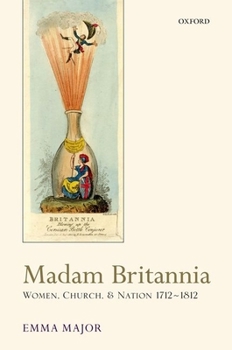 Hardcover Madam Britannia: Women, Church, and Nation, 1712-1812 Book