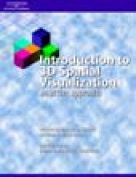 Paperback Introduction to 3D Spatial Visualization: An Active Approach Book