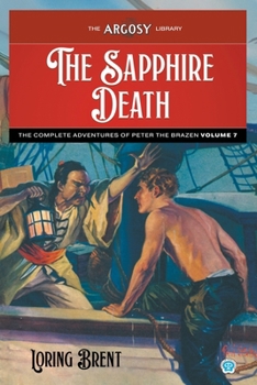 Paperback The Sapphire Death: The Adventures of Peter the Brazen, Volume 7 Book