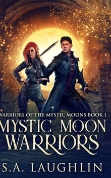 Hardcover Mystic Moon Warriors: Large Print Hardcover Edition [Large Print] Book