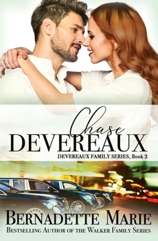 Chase Devereaux - Book #2 of the Devereaux Family