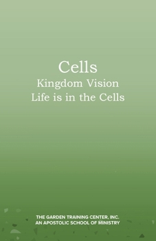 Paperback Cells: Kingdom Vision: Life is in the Cells Book
