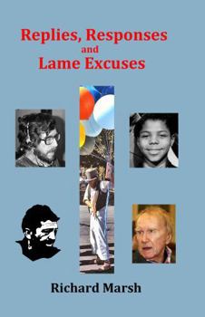 Paperback Replies, Responses and Lame Excuses Book