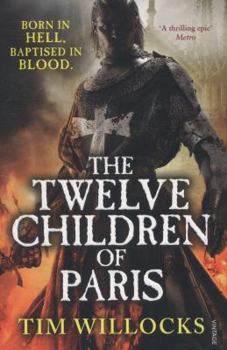 The Twelve Children of Paris - Book #2 of the Tannhauser Trilogy