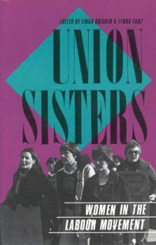 Paperback Union Sisters: Women in the Labour Movement Book