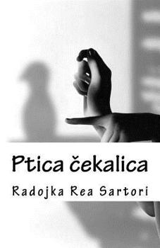 Paperback Ptica Cekalica [Serbian] Book