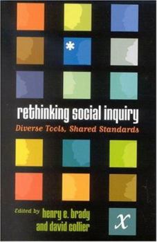 Paperback Rethinking Social Inquiry: Diverse Tools, Shared Standards Book