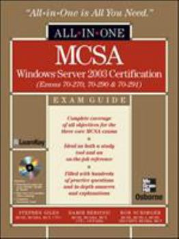 Hardcover MCSA Windows Server 2003 All-In-One Exam Guide: Exams 70-270, 70-290, 70-291 [With CDROM] Book