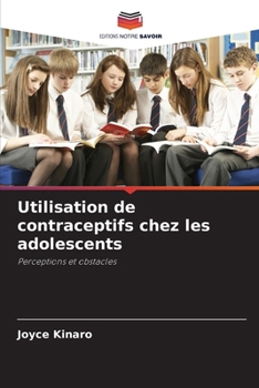 Paperback Utilisation de contraceptifs chez les adolescents [French] Book