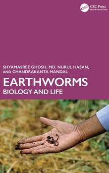 Hardcover Earthworms: Biology and Life Book