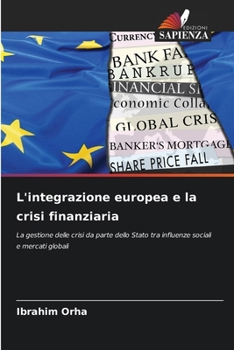 Paperback L'integrazione europea e la crisi finanziaria [Italian] Book