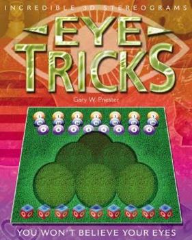 Hardcover Eye Tricks: You Won't Believe Your Eyes Book