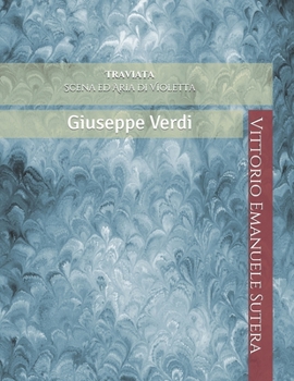 Paperback Traviata Scena ed Aria di Violetta: Giuseppe Verdi [Italian] Book