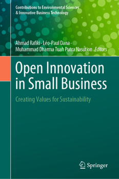 Hardcover Open Innovation in Small Business: Creating Values for Sustainability Book