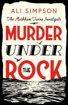 Paperback Murder Under The Rock: The Markham Twins Investigate Book