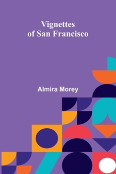 Paperback Vignettes of San Francisco Book