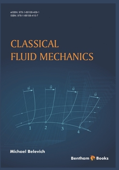 Paperback Classical Fluid Mechanics Book