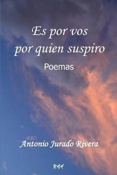 Paperback Es por vos por quien suspiro Poemas [Spanish] Book