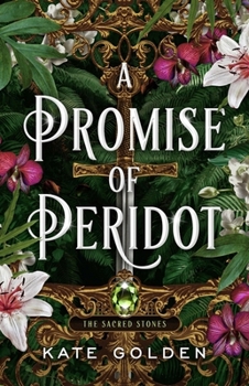 Paperback A Promise of Peridot: An Addictive Enemies-To-Lovers Fantasy Romance (the Sacred Stones, Book 2) Book