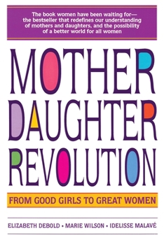 Paperback Mother Daughter Revolution Book