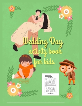 Paperback Wedding day activity book for kids Book