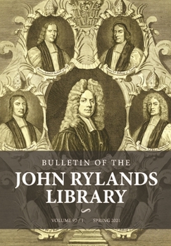 Paperback Bulletin of the John Rylands Library 97/1: Religion in Britain, 1660-1900: Essays in Honour of Peter B. Nockles Book