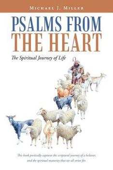 Paperback Psalms from the Heart: The Spiritual Journey of Life Book