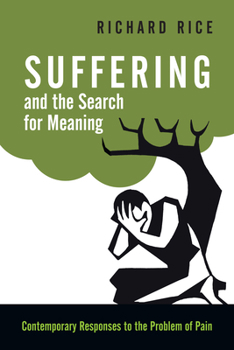 Paperback Suffering and the Search for Meaning: Contemporary Responses to the Problem of Pain Book