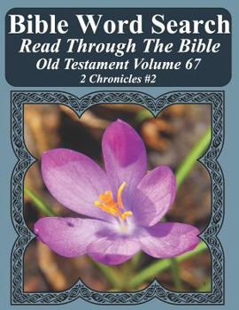 Paperback Bible Word Search Read Through The Bible Old Testament Volume 67: 2 Chronicles #2 Extra Large Print Book