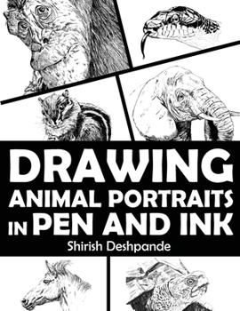 Paperback Drawing Animal Portraits in Pen and Ink: Learn to Draw Lively Portraits of Your Favorite Animals in 20 Step-by-step Exercises Book