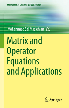 Hardcover Matrix and Operator Equations and Applications Book
