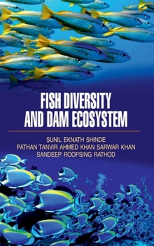 Hardcover Fish Diversity and Dam Eco System Book