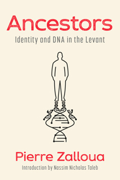 Hardcover Ancestors: Identity and DNA in the Levant Book