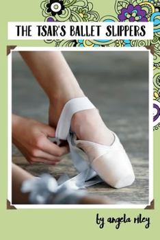 Paperback The Tsar's Ballet Slippers Book
