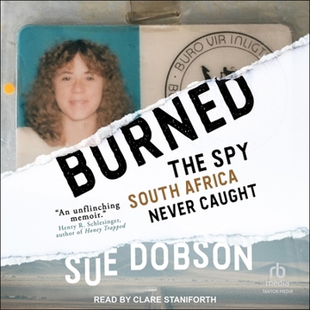 Audio CD Burned: The Spy South Africa Never Caught Book