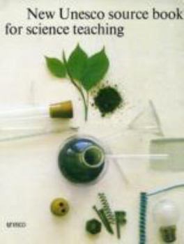 Paperback The New UNESCO Source Book for Science Teaching Book