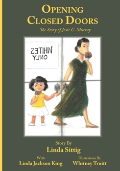 Paperback Opening Closed Doors: The Story of Josie Murray Book