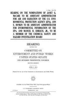 Hearing on the nominations of Janet G. McCabe to be Assistant Administrator for Air and Radiation of the U.S. Environmental Protection Agency (EPA), ... Information of the EPA, and Manuel H. Ehrlic