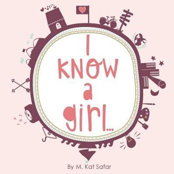 Paperback I Know a Girl... Book