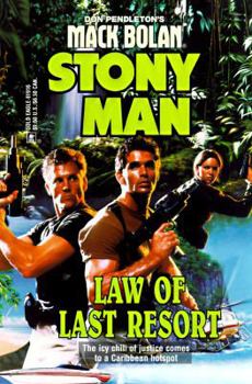 Law Of Last Resort (Stony Man 32) - Book #32 of the Stony Man