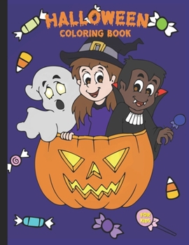 Paperback Halloween Coloring Book for Kids: Cute Halloween Coloring Book for Kids All Ages 2-4, 4-8 [Large Print] Book