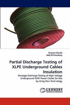 Paperback Partial Discharge Testing of XLPE Underground Cables Insulation Book