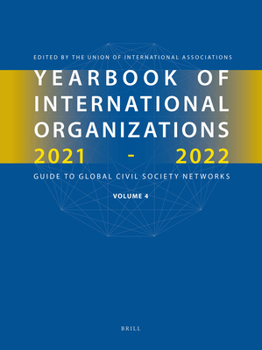 Hardcover Yearbook of International Organizations 2021-2022, Volume 4 Book