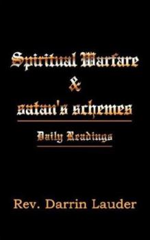 Paperback Spiritual Warfare and satan's schemes: Daily Readings Book