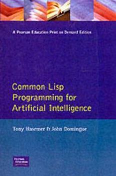 Paperback Common Lisp Programming for Artificial Intelligence (International Computer Science Series) Book