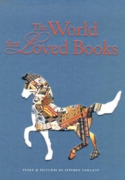 Hardcover The World That Loved Books Book