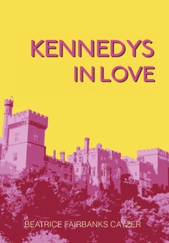 Hardcover Kennedys In Love Book