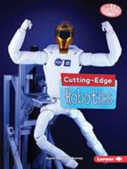 Cutting-Edge Robotics - Book  of the Cutting-Edge STEM