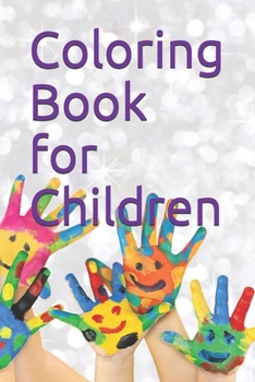Paperback Coloring Book for Children: Picture Book for Preschoolers, Interactive Book for Children, A Realistic Picture, Toddlers Fun Activity Happy, Colori Book