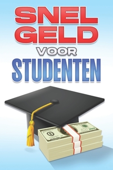 Paperback Snel geld voor studenten. [Dutch] Book